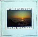 Major Harris - I Believe in Love