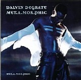 Dalvin DeGrate - Met.A.Mor.Phic