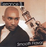 Terrance B - Smooth Flavor