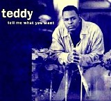 Teddy - Tell Me What You Want 12''