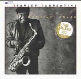 Stanley Turrentine - Straigth Ahead