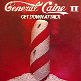 General Caine - Get Down Attack