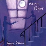 Gary Taylor - Love Dance