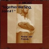 James Moss - Together We Sing, Jam Number1