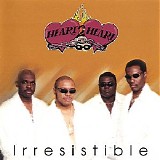 Heart 2 Heart - Irresistible