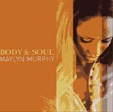 Maylyn Murphy - Body & Soul