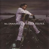 Ms. Dynamite - A Little Deeper