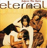 Eternal - Before the Rain