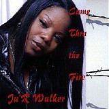 Ja'r Walker - Came Thru the Fire