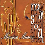 Monica Mason - My Soul