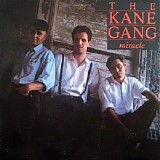 The Kane Gang - Miracle