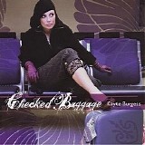 Kayte Burgess - Checked Baggage