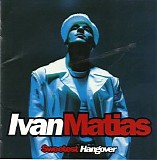 Ivan Matias - Sweetest Hangover