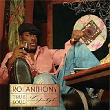 Roi Anthony - True Soul