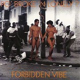 Po' Broke' N Lonely - Forbidden Vibe