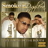 Smoke E. Digglera - The Truth in the Booth