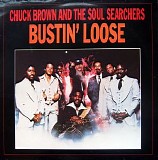 Chuck Brown and the Soul Searchers - Bustin' Loose