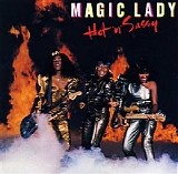 Magic Lady - Hot 'n' Sassy