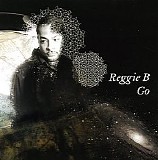 Reggie B - Go