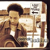 Deitrick Haddon - Lost and Found