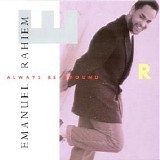 Emanuel Rahiem - Always Be Around