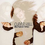 Clara Hill - Restless Times