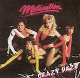 Motivation - Crazy Daze