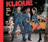 Klique - Let's Wear It Out!