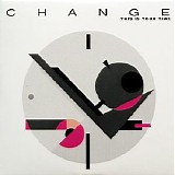 Change - This Is Your Time