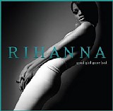 Rihanna - Good Girl Gone Bad Mixtape