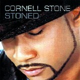 Cornell Stone - Stoned