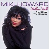 Miki Howard - Pillow Talk: Miki Sings The Classics