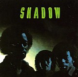 Shadow - Shadow