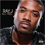 Ray J - All I Feel