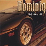 Dominiq - Ride with Me