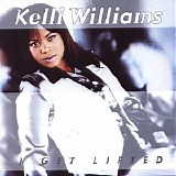 Kelli Williams - I Get Lifted