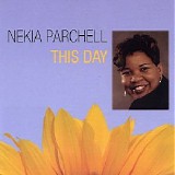 Nekia Parchell - This Day