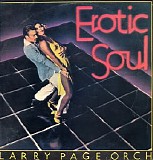 Larry Page Orchestra - Erotic Soul