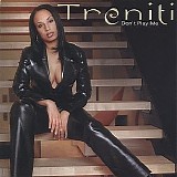 Treniti - Don't Play Me