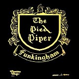 The Pied Piper of Funkingham - The Pied Piper of Funkingham