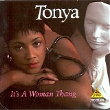 Tonya - It's A Woman Thang