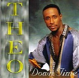 Theo - Down Time