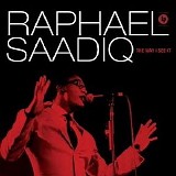 Raphael Saadiq - The Way I See It