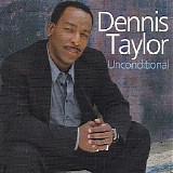 Dennis Taylor - Unconditional