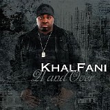 Khalfani - 21 and Over