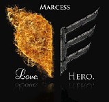 Marcess - Love.Hero.