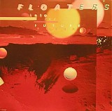 Floaters - Into the Future