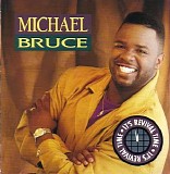 Michael Bruce - It's Revival Time