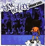 Steve Wallace - Urban Soul