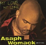 Asaph Womack - My Love My Life